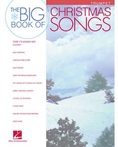 BIG BOOK OF CHRISTMAS SONGS FOR TRUMPET
