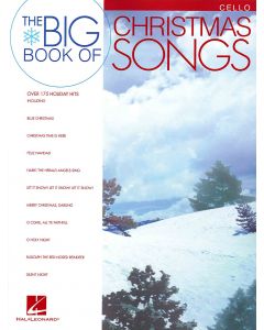 BIG BOOK OF CHRISTMAS SONGS FOR CELLO